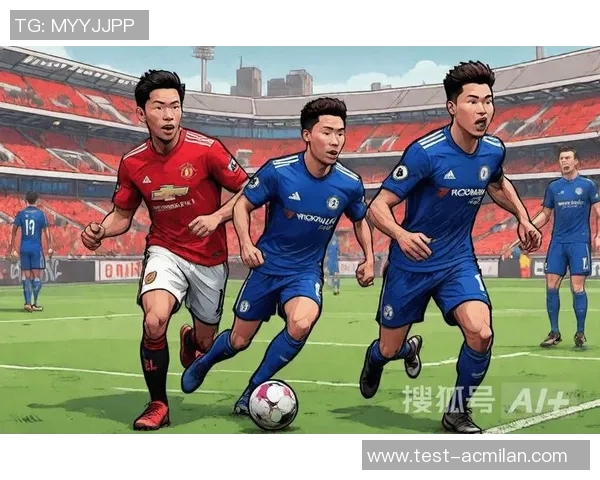 英超焦点战曼联对决切尔西盘口分析与预测